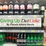 Giving Up Diet Coke